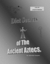 Thumbnail Diet Secrets of The Ancient Aztecs